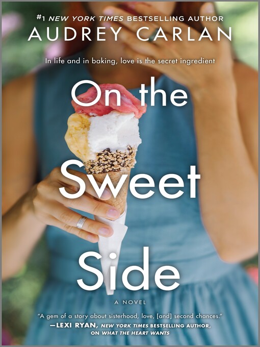 Title details for On the Sweet Side by Audrey Carlan - Available